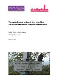 The spatial construction of civic identities: A study of Manchester's linguistic landscapes